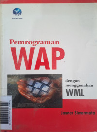 Image of Pemograman WAP Dengan Menggunakan WML